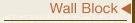Wall Block