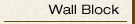 Wall Block